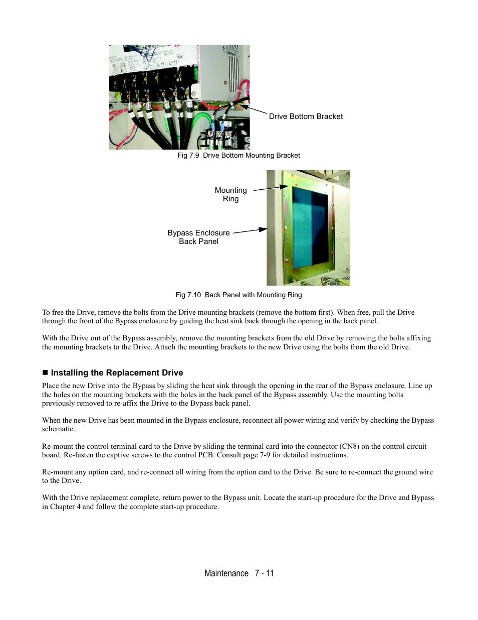 Fig 7.9 drive bottom mounting bracket, Fig 7.10 back panel with mounting ring, Installing the replacement drive | Yaskawa E7B Drive Bypass User Manual | Page 219 / 306