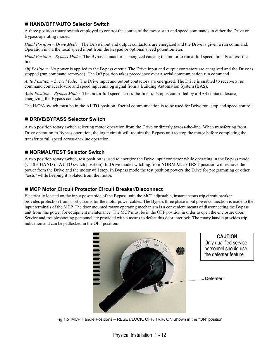 Hand/off/auto selector switch, Drive/bypass selector switch, Normal/test selector switch | Yaskawa E7B Drive Bypass User Manual | Page 24 / 306