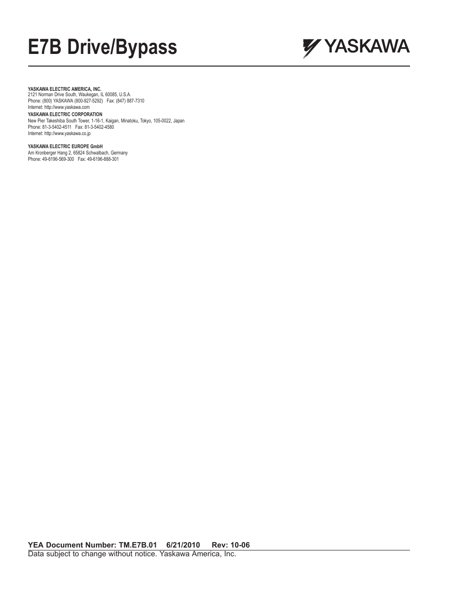 E7b drive/bypass | Yaskawa E7B Drive Bypass User Manual | Page 306 / 306