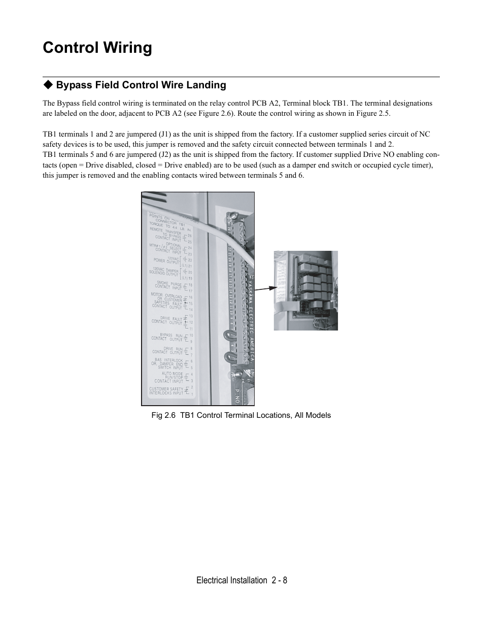 Control wiring, Bypass field control wire landing, Fig 2.6 tb1 control terminal locations, all models | Yaskawa E7B Drive Bypass User Manual | Page 46 / 306