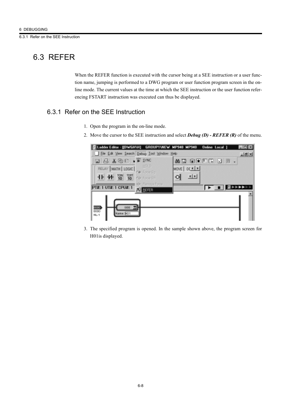 3 refer, 1 refer on the see instruction | Yaskawa MP900 Series Machine Controller New Ladder Editor User Manual | Page 182 / 226