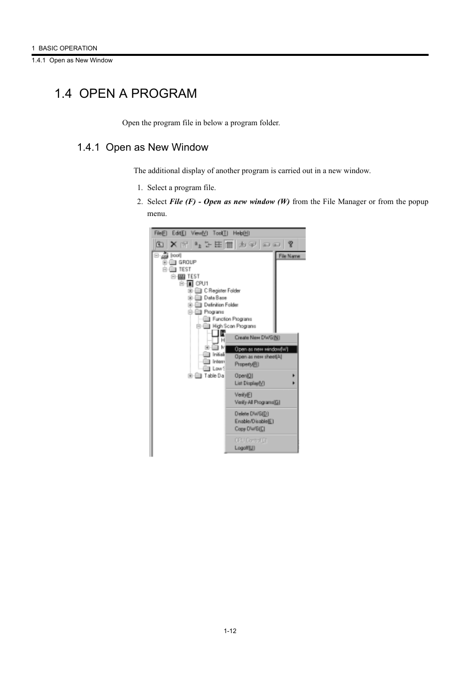 4 open a program, 1 open as new window | Yaskawa MP900 Series Machine Controller New Ladder Editor User Manual | Page 22 / 226
