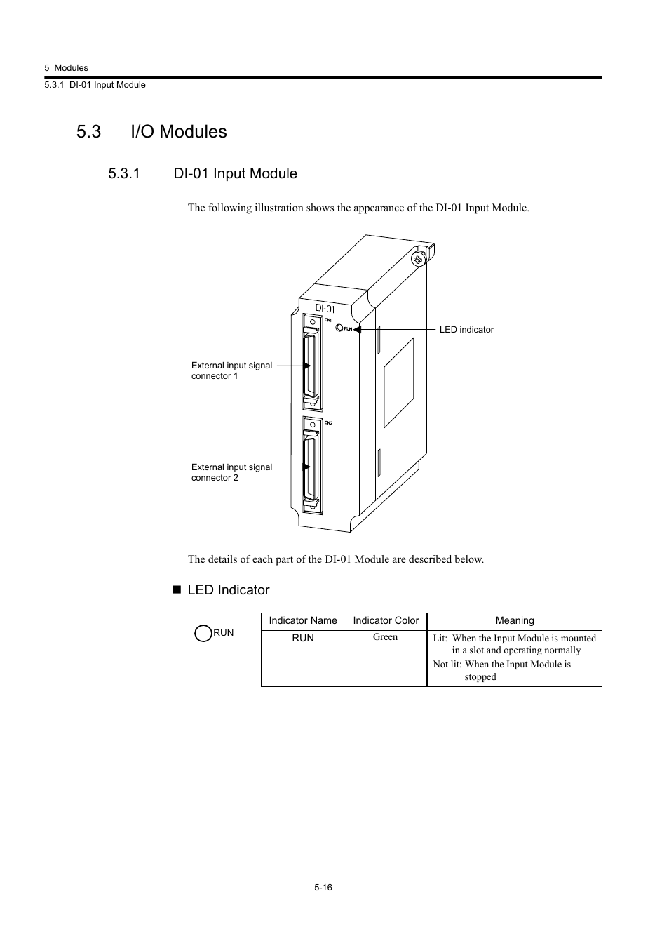 3 i/o modules, 1 di-01 input module, Led indicator | Yaskawa MP920 User's Manual Design User Manual | Page 211 / 565