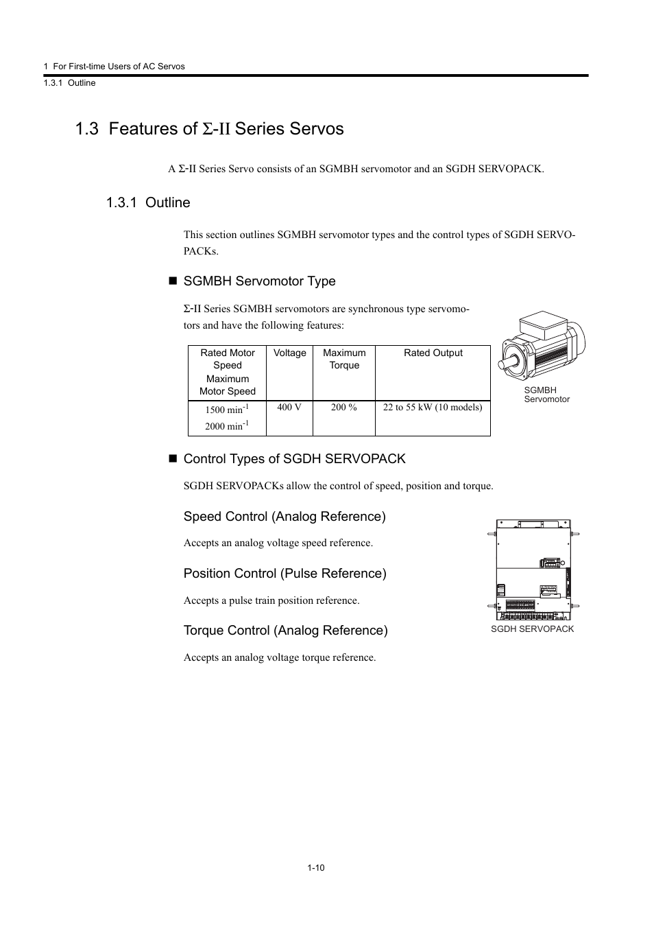 3 features of sigma-ii series servos, 1 outline, 3 features of σ-ιι series servos | Sgmbh servomotor type, Control types of sgdh servopack, Speed control (analog reference), Position control (pulse reference), Torque control (analog reference) | Yaskawa Large Capacity Sigma II Series User Manual | Page 24 / 405