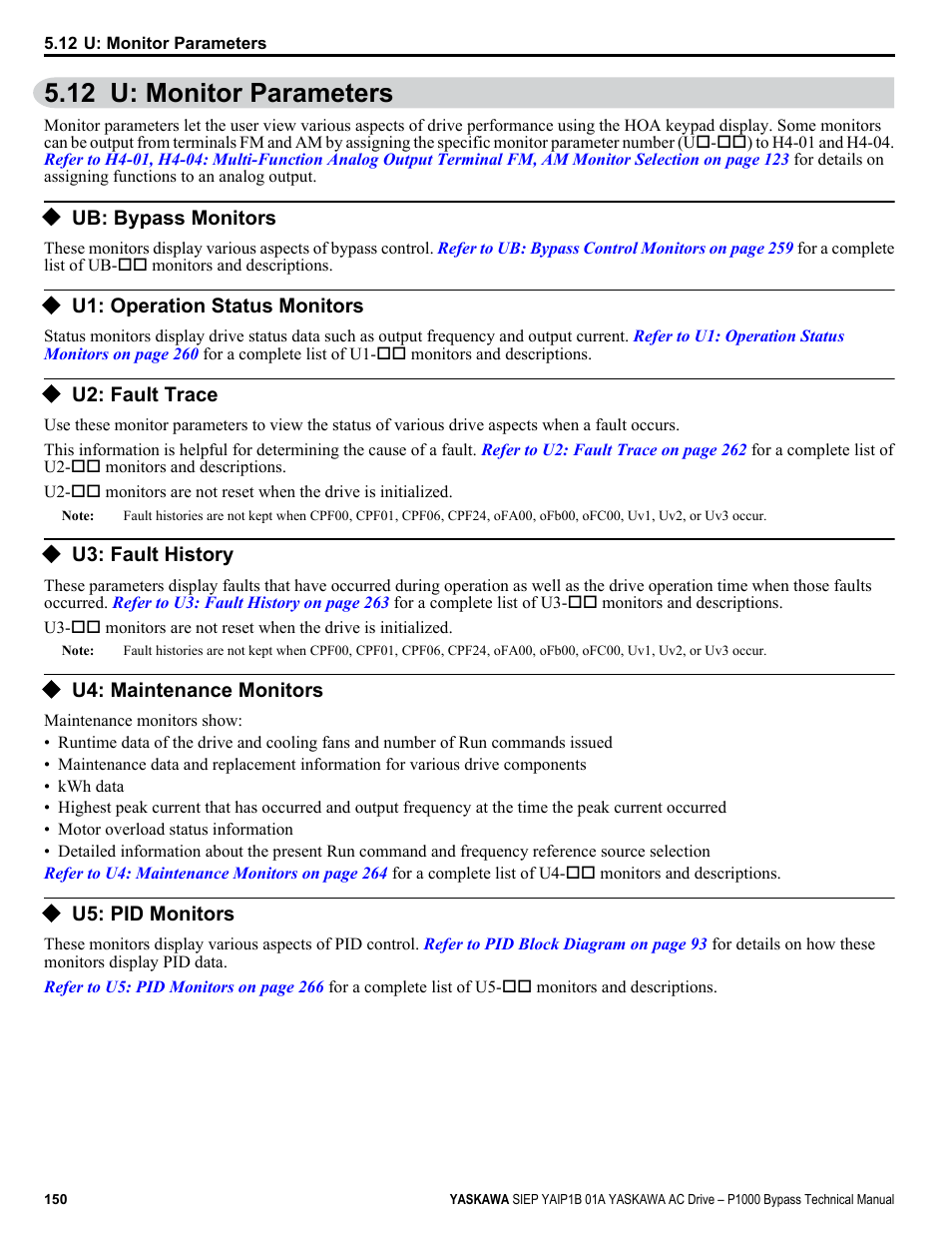 U: monitor parameters, Ub: bypass monitors, U1: operation status monitors | U2: fault trace, U3: fault history, U4: maintenance monitors, U5: pid monitors, 12 u: monitor parameters, Refer to u: monitor | Yaskawa AC Drive P1000 Bypass Technical Manual User Manual | Page 150 / 392