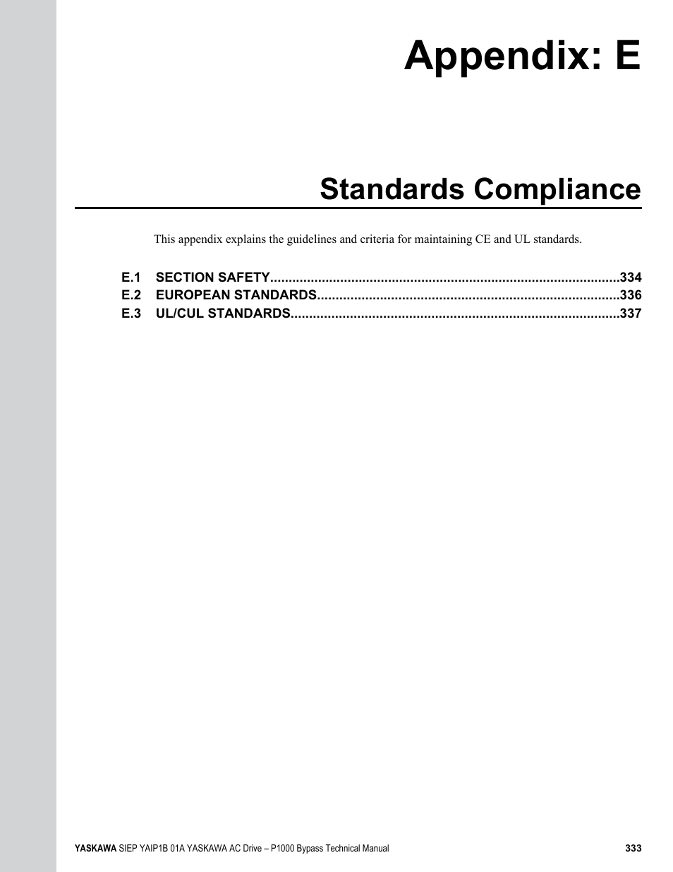 Standards compliance, E. standards compliance, Appendix: e | Yaskawa AC Drive P1000 Bypass Technical Manual User Manual | Page 333 / 392