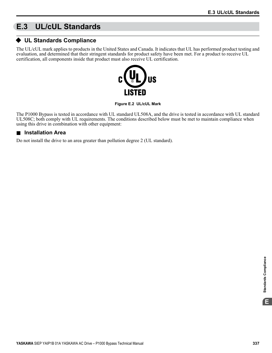 Ul/cul standards, Ul standards compliance, E.3 ul/cul standards | Yaskawa AC Drive P1000 Bypass Technical Manual User Manual | Page 337 / 392