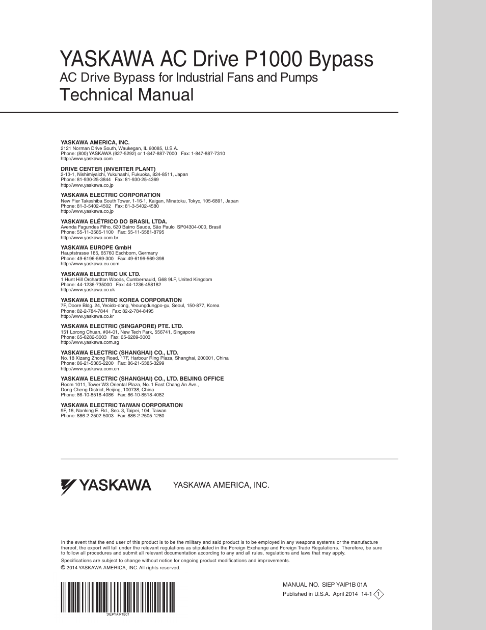 Yaskawa ac drive p1000 bypass, Technical manual, Ac drive bypass for industrial fans and pumps | Yaskawa america, inc | Yaskawa AC Drive P1000 Bypass Technical Manual User Manual | Page 392 / 392
