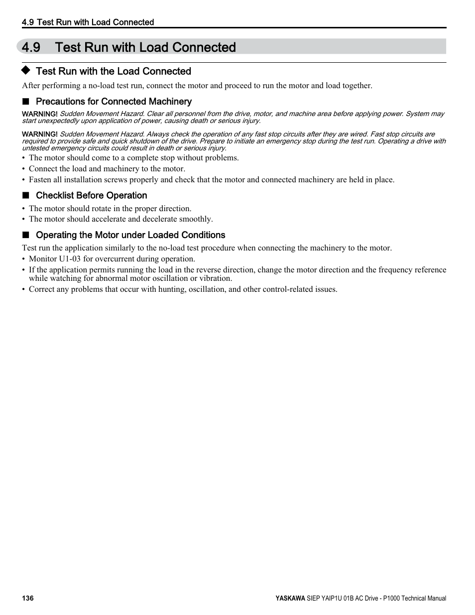 Test run with load connected, Test run with the load connected, 9 test run with load connected | Yaskawa AC Drive-P1000 Industrial Fan User Manual | Page 136 / 570