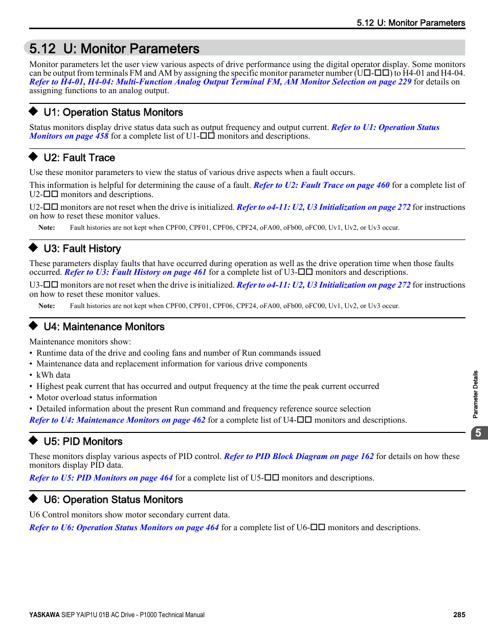 U: monitor parameters, U1: operation status monitors, U2: fault trace | U3: fault history, U4: maintenance monitors, U5: pid monitors, U6: operation status monitors, 12 u: monitor parameters, Refer to u: monitor | Yaskawa AC Drive-P1000 Industrial Fan User Manual | Page 285 / 570