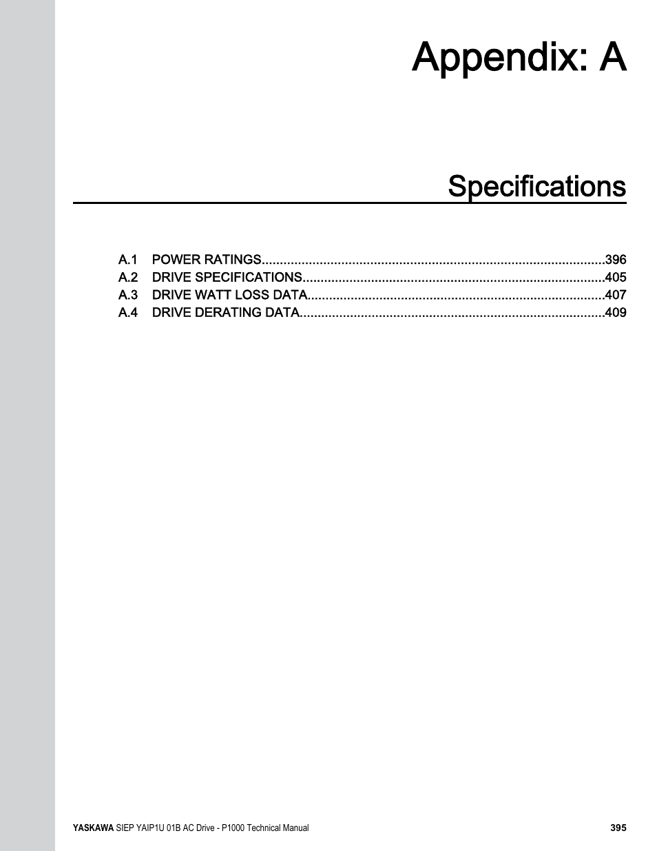Specifications, A. specifications, Appendix: a | Yaskawa AC Drive-P1000 Industrial Fan User Manual | Page 395 / 570