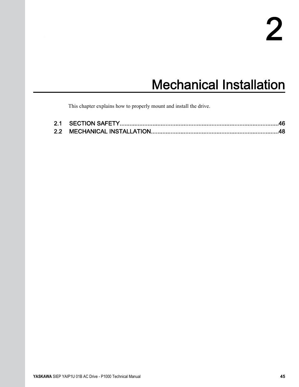 Mechanical installation | Yaskawa AC Drive-P1000 Industrial Fan User Manual | Page 45 / 570