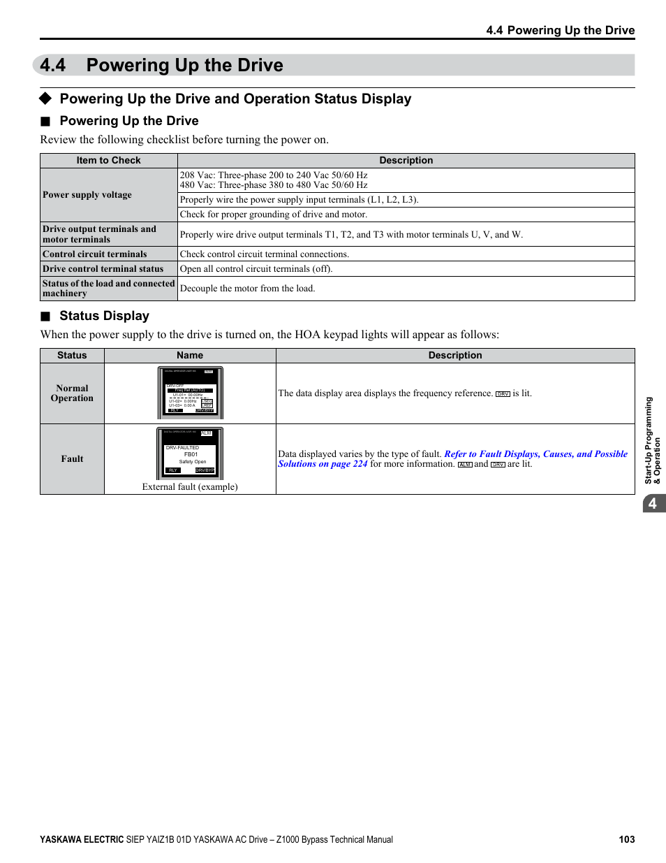 Powering up the drive, Powering up the drive and operation status display, 4 powering up the drive | Status display | Yaskawa AC Drive Z1000 Bypass Technical Manual User Manual | Page 103 / 462