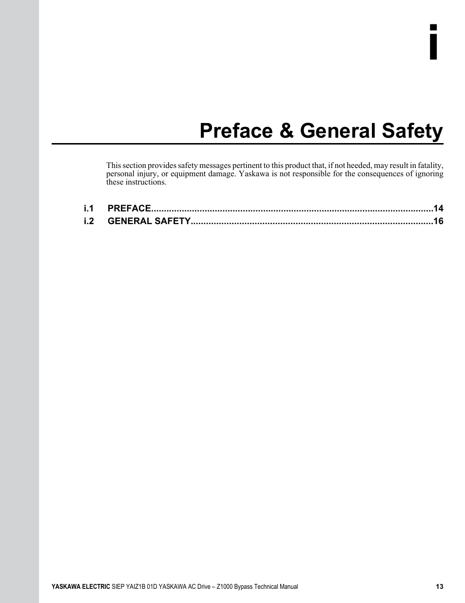 Preface & general safety, I. preface & general safety | Yaskawa AC Drive Z1000 Bypass Technical Manual User Manual | Page 13 / 462
