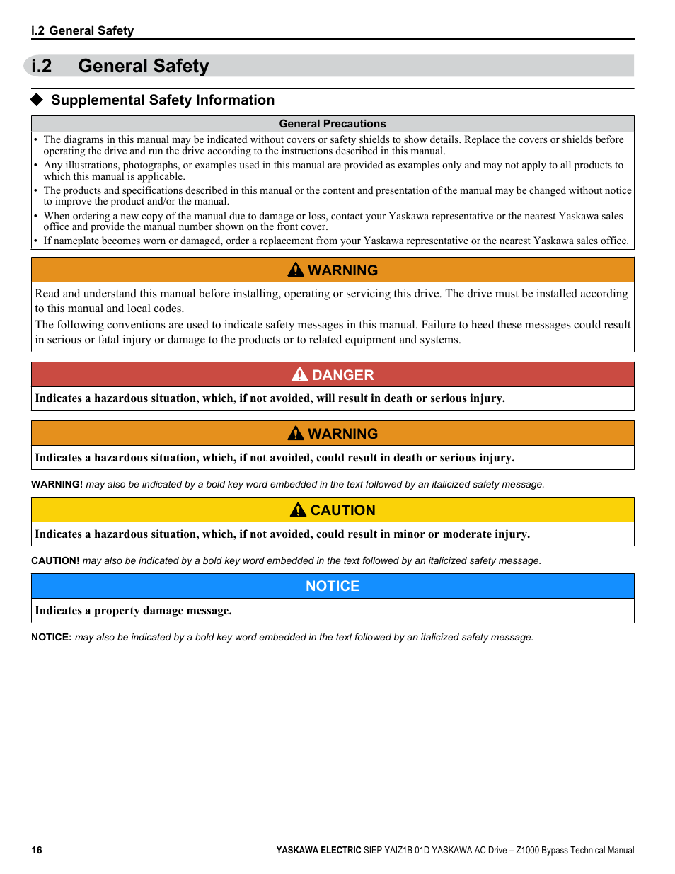 General safety, Supplemental safety information, I.2 general safety | Yaskawa AC Drive Z1000 Bypass Technical Manual User Manual | Page 16 / 462