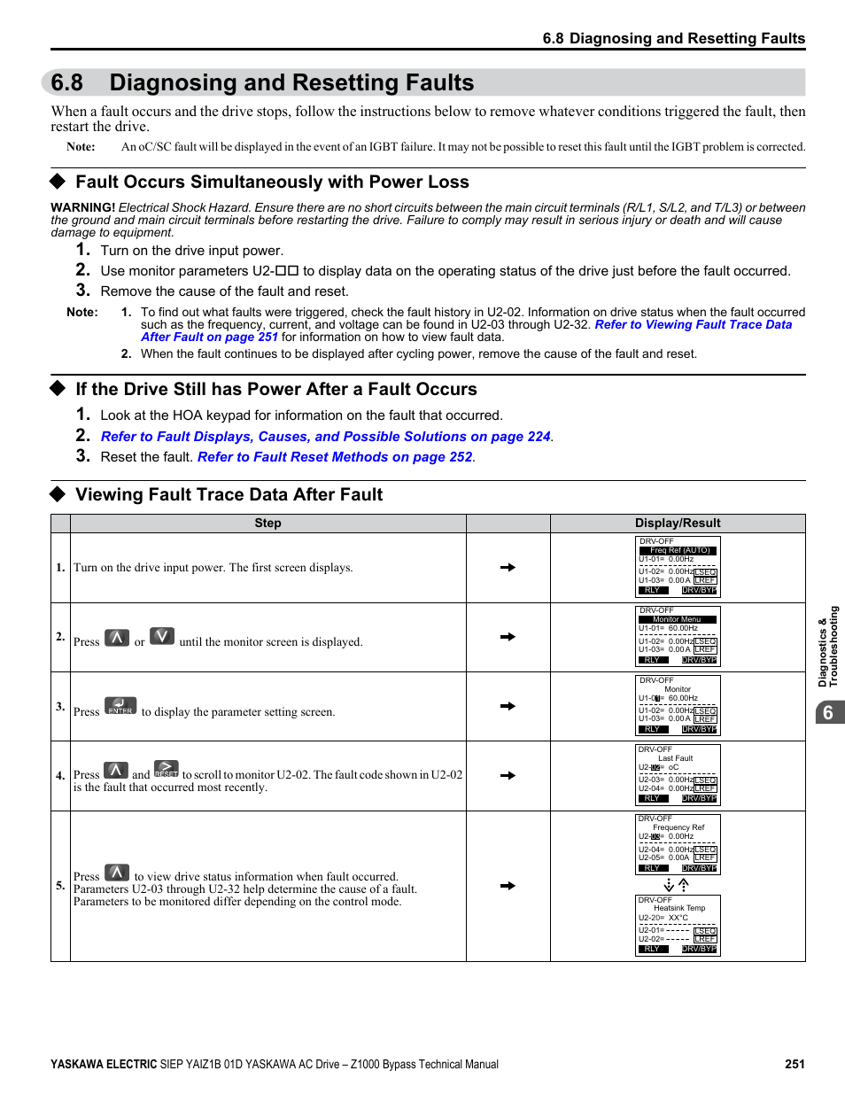 Diagnosing and resetting faults, Fault occurs simultaneously with power loss, If the drive still has power after a fault occurs | Viewing fault trace data after fault, 8 diagnosing and resetting faults | Yaskawa AC Drive Z1000 Bypass Technical Manual User Manual | Page 251 / 462