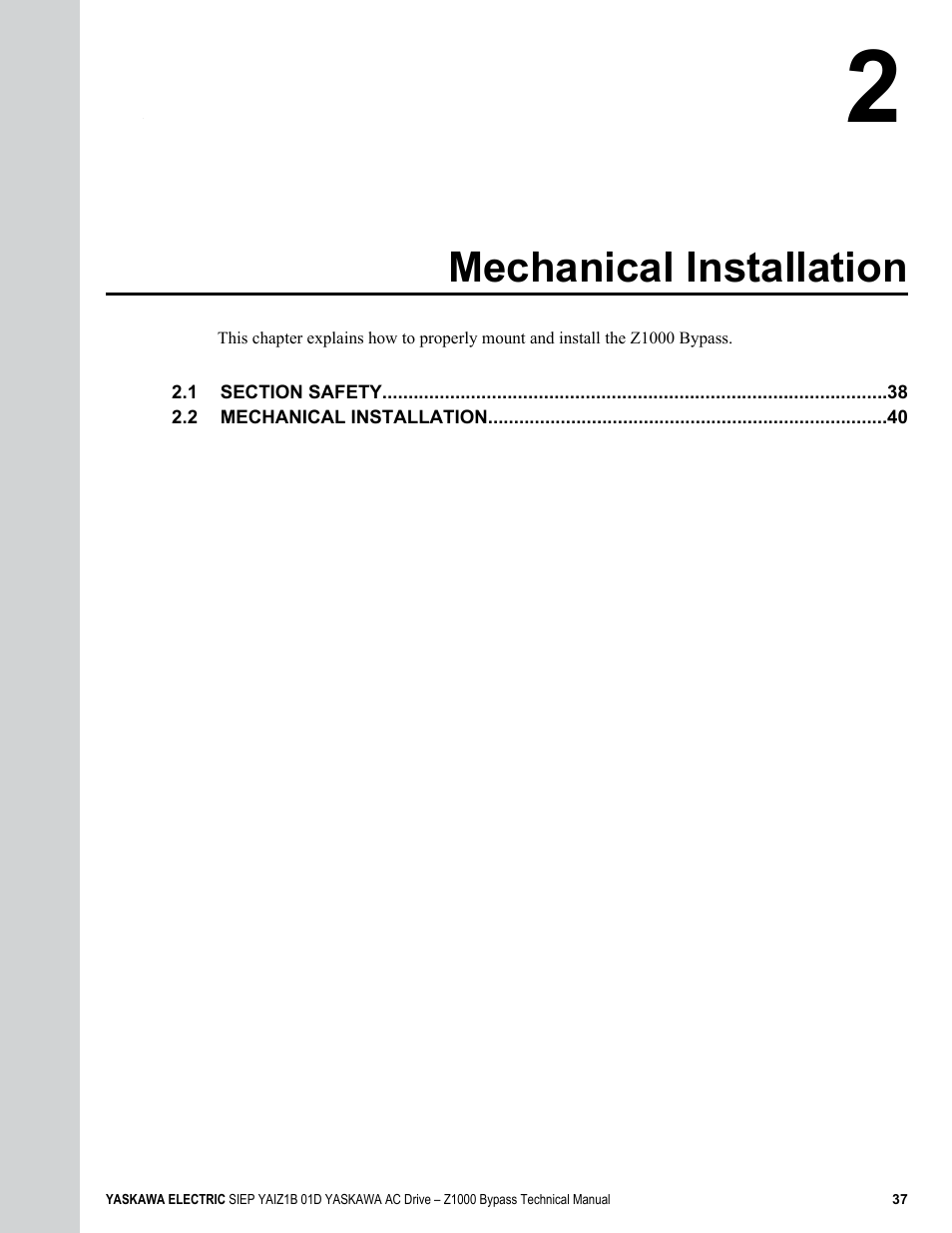 Mechanical installation | Yaskawa AC Drive Z1000 Bypass Technical Manual User Manual | Page 37 / 462