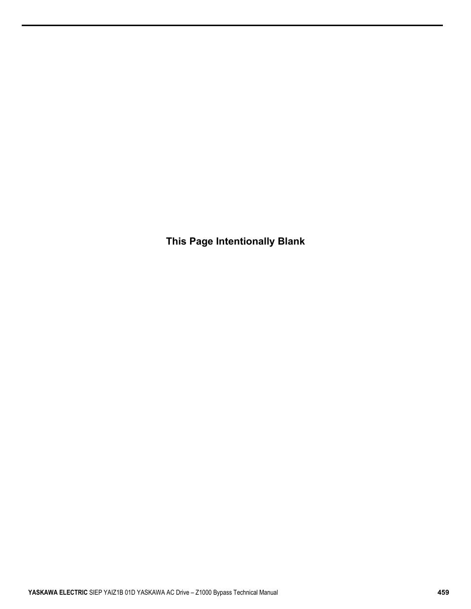 This page intentionally blank | Yaskawa AC Drive Z1000 Bypass Technical Manual User Manual | Page 459 / 462
