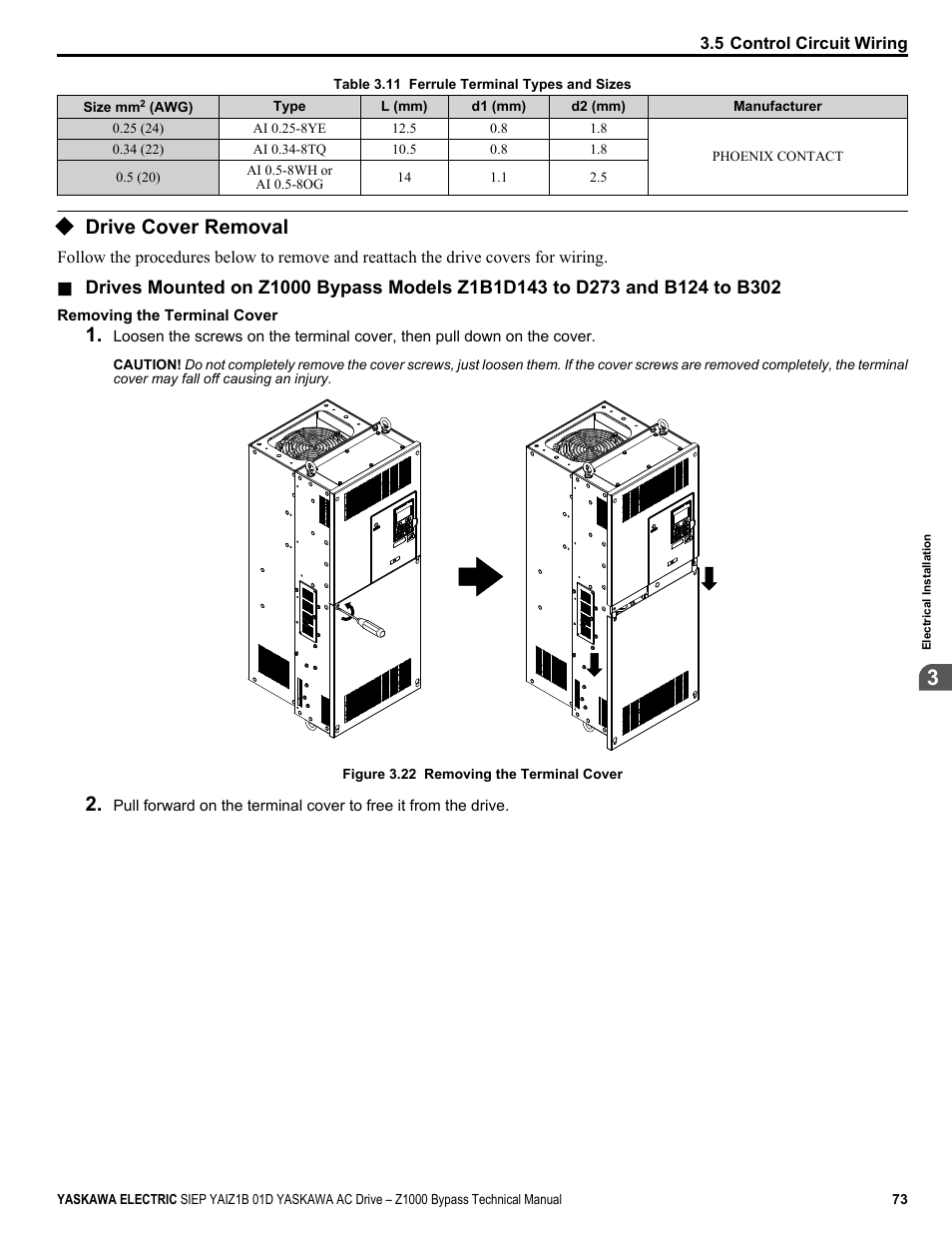 Drive cover removal, Ends. refer to, Table 3.11 | For dimensions | Yaskawa AC Drive Z1000 Bypass Technical Manual User Manual | Page 73 / 462