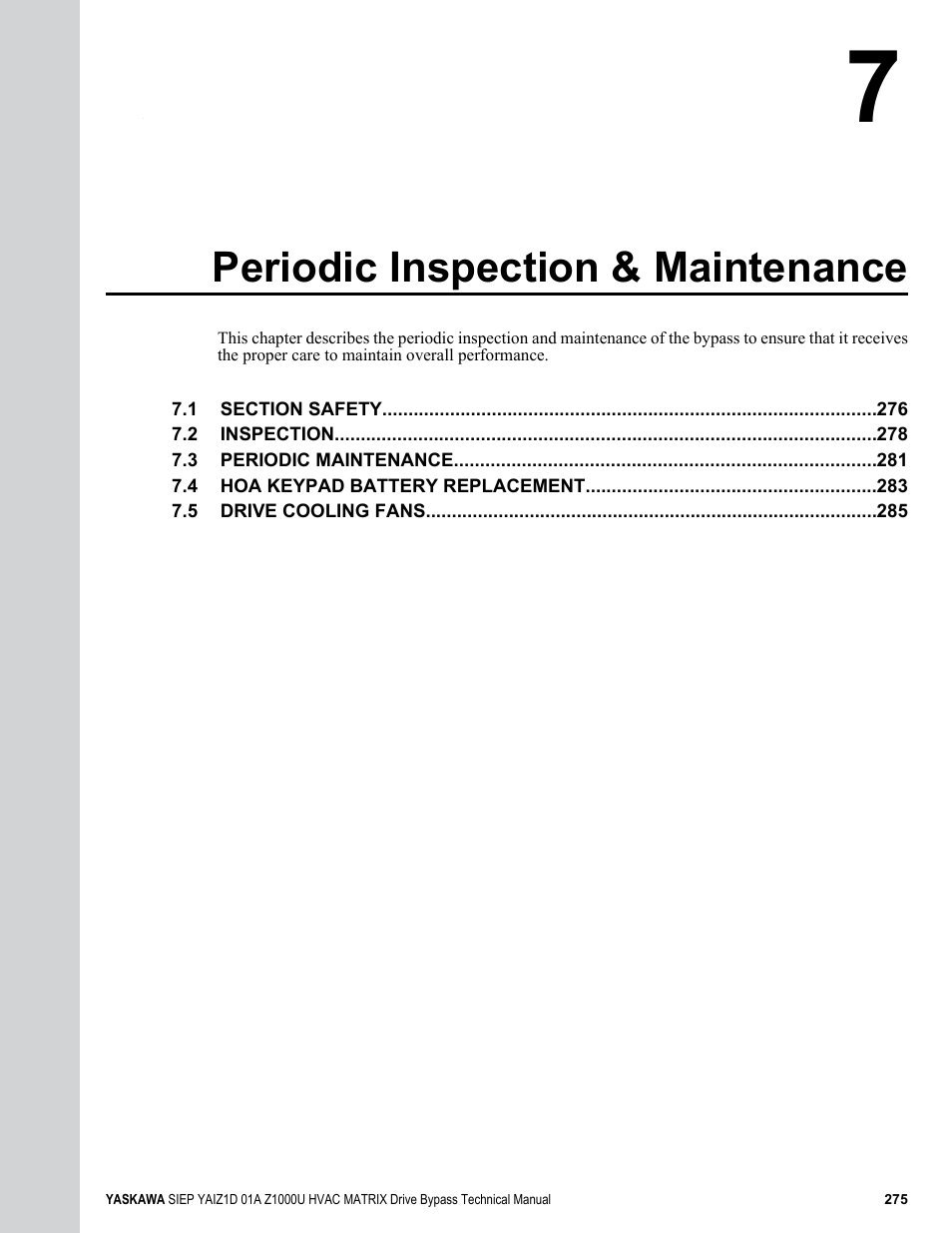 Periodic inspection & maintenance | Yaskawa Z1000U HVAC Matrix Bypass User Manual | Page 275 / 472