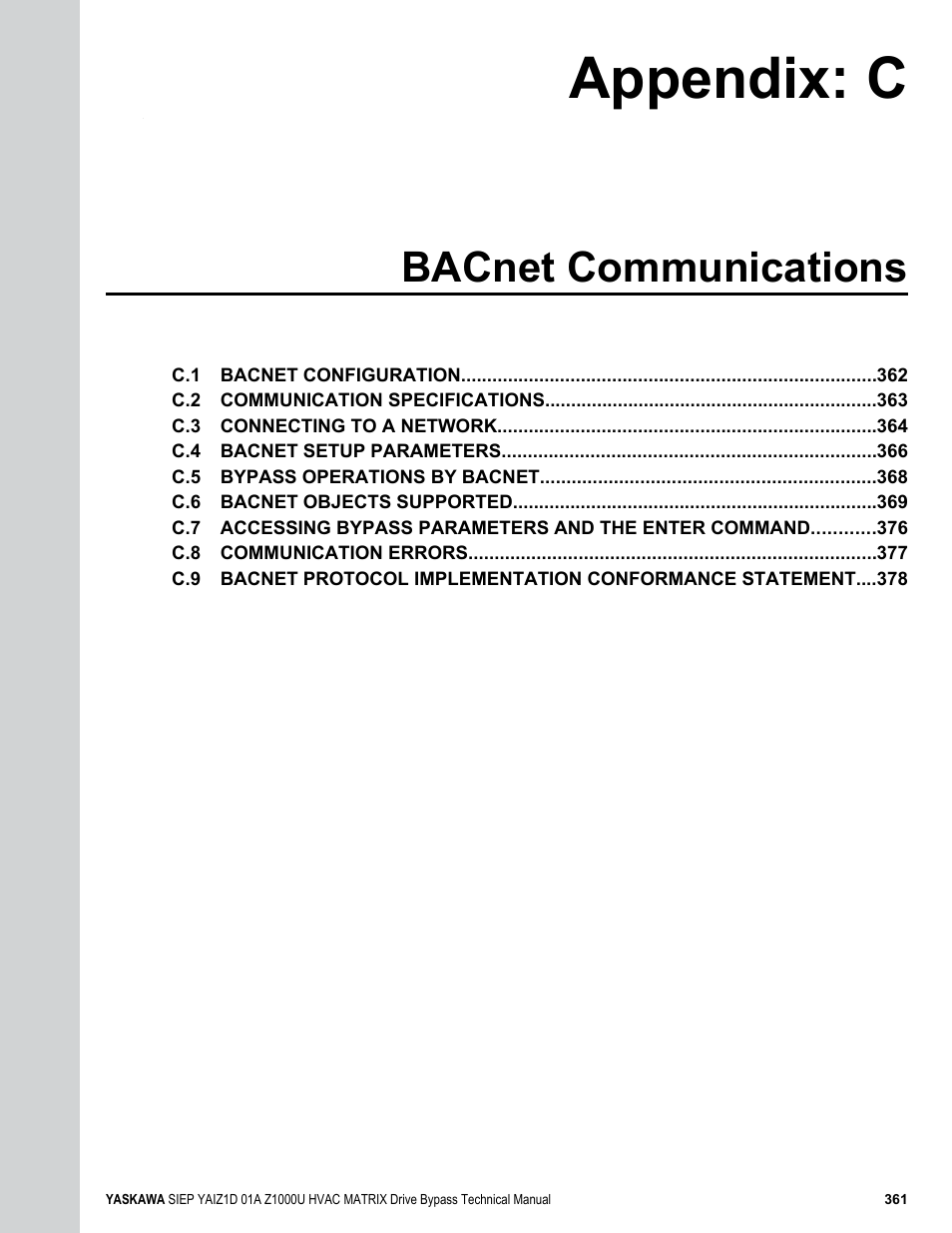 Bacnet communications, C. bacnet communications, Appendix: c | Yaskawa Z1000U HVAC Matrix Bypass User Manual | Page 361 / 472