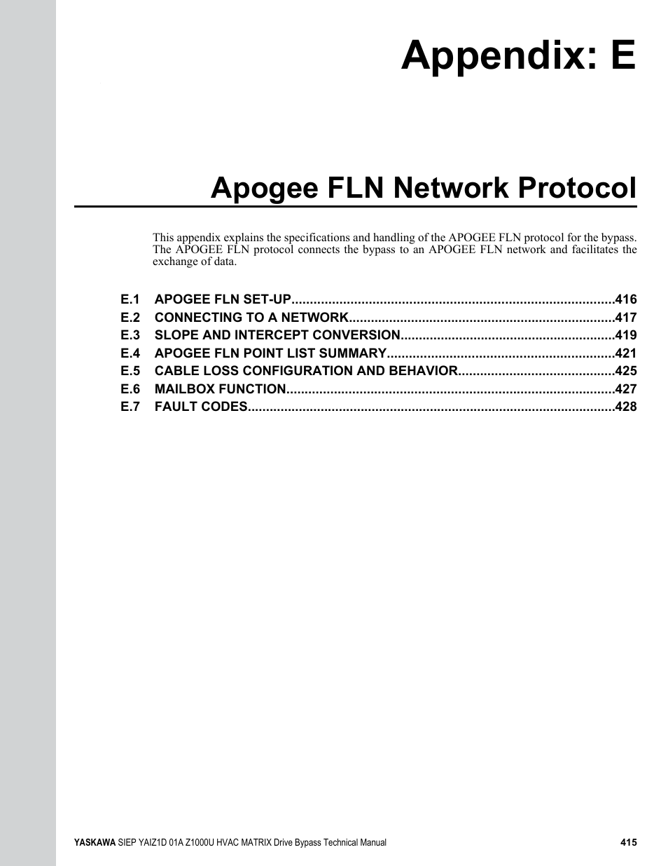 Apogee fln network protocol, E. apogee fln network protocol, Appendix: e | Yaskawa Z1000U HVAC Matrix Bypass User Manual | Page 415 / 472