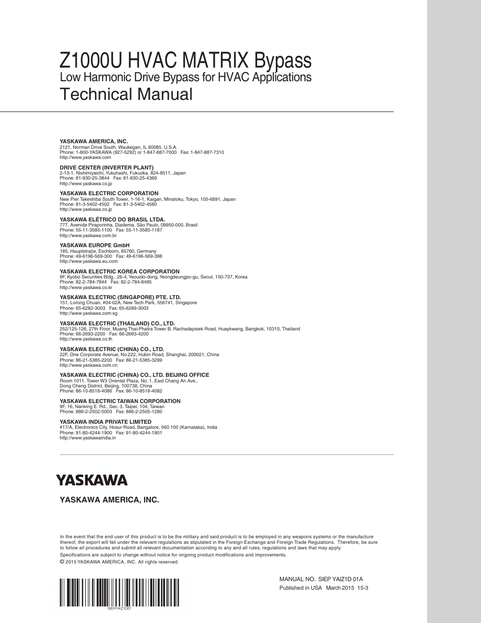 Z1000u hvac matrix bypass, Technical manual, Low harmonic drive bypass for hvac applications | Yaskawa america, inc | Yaskawa Z1000U HVAC Matrix Bypass User Manual | Page 472 / 472