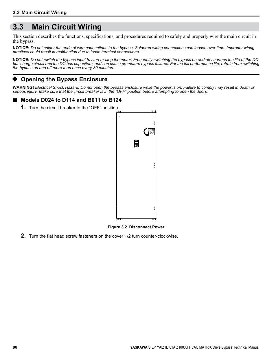 Main circuit wiring, Opening the bypass enclosure, 3 main circuit wiring | Yaskawa Z1000U HVAC Matrix Bypass User Manual | Page 80 / 472