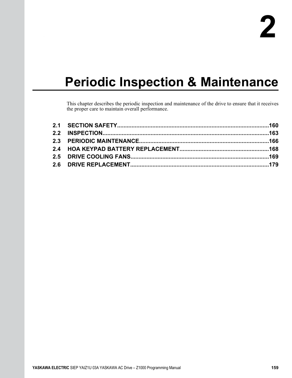 Periodic inspection & maintenance | Yaskawa AC Drive Z1000 AC Drive HVAC Fan User Manual | Page 159 / 340