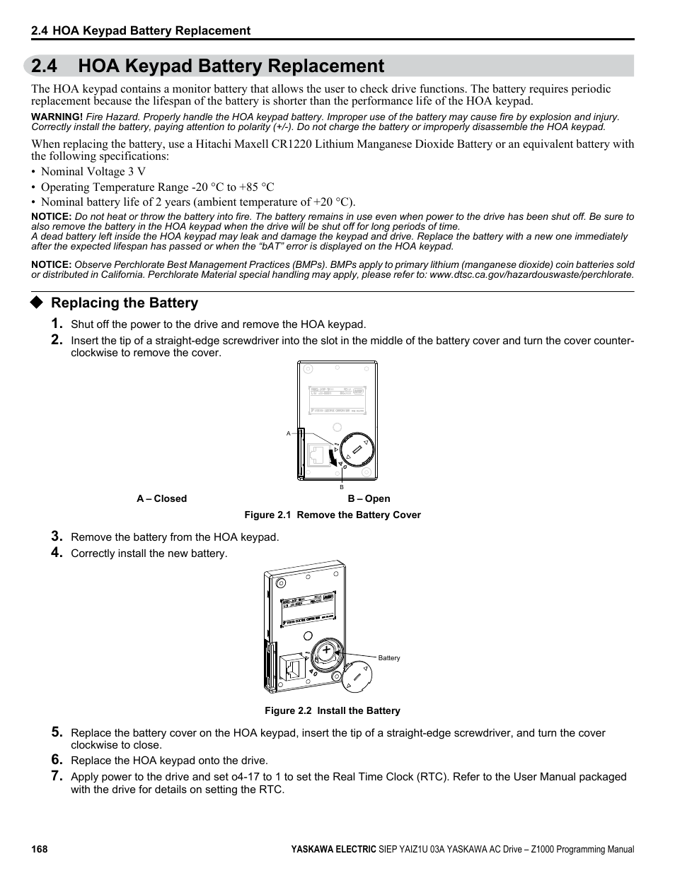 Hoa keypad battery replacement, Replacing the battery, 4 hoa keypad battery replacement | Replacing the battery 1 | Yaskawa AC Drive Z1000 AC Drive HVAC Fan User Manual | Page 168 / 340