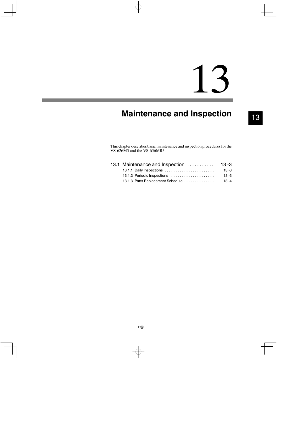 13 maintenance and inspection, Maintenance and inspection | Yaskawa Varispeed 626M5 User Manual | Page 201 / 305