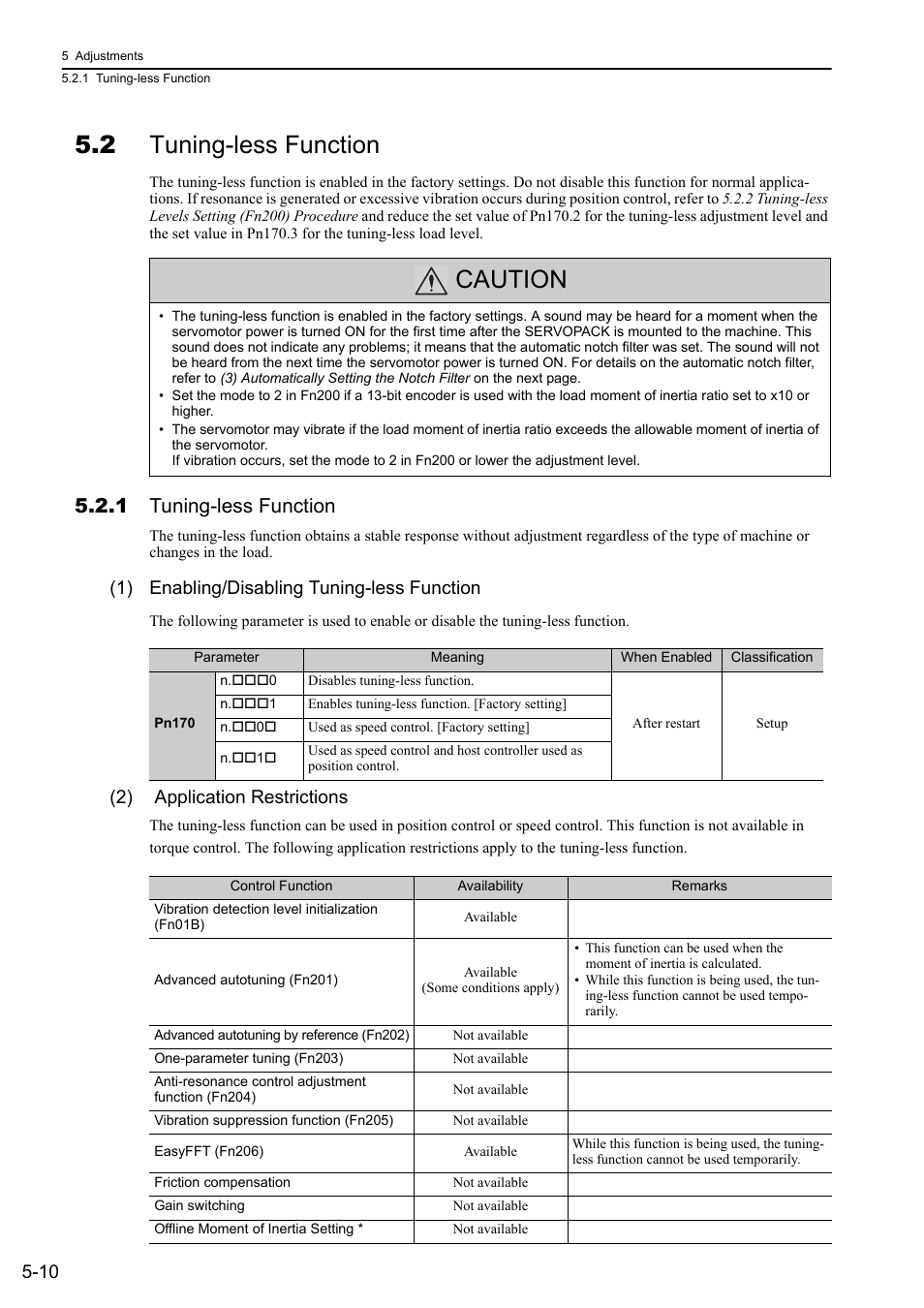 2 tuning-less function, 1 tuning-less function, Caution | 1) enabling/disabling tuning-less function, 2) application restrictions | Yaskawa Sigma-5 User Manual: Design and Maintenance - Rotary Motors User Manual | Page 147 / 329