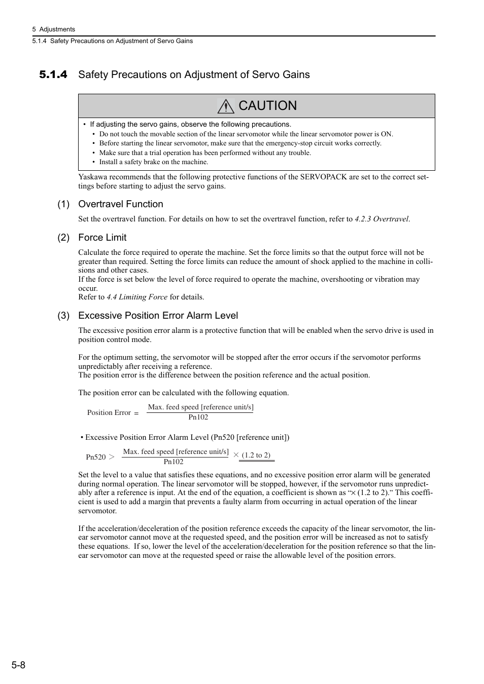 4 safety precautions on adjustment of servo gains, Caution, 1) overtravel function | 2) force limit, 3) excessive position error alarm level | Yaskawa Sigma-5 User Manual: Design and Maintenance - Linear Motors User Manual | Page 152 / 318