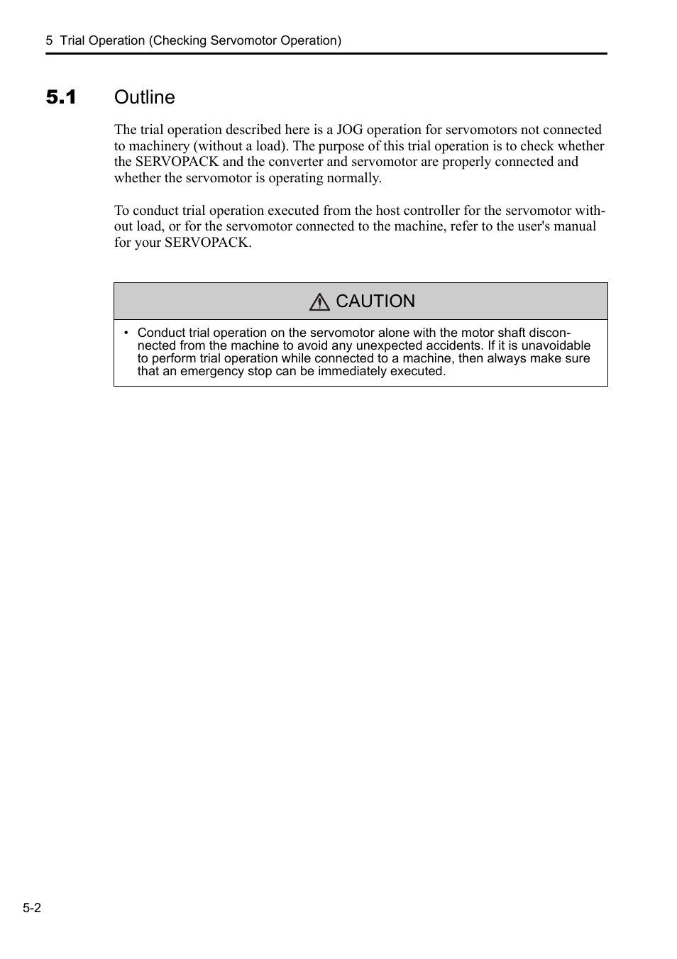 1 outline, Caution | Yaskawa Sigma-5 Series User Manual:: For Use with Large-Capacity Models-Setup. Rotary Motors User Manual | Page 99 / 114
