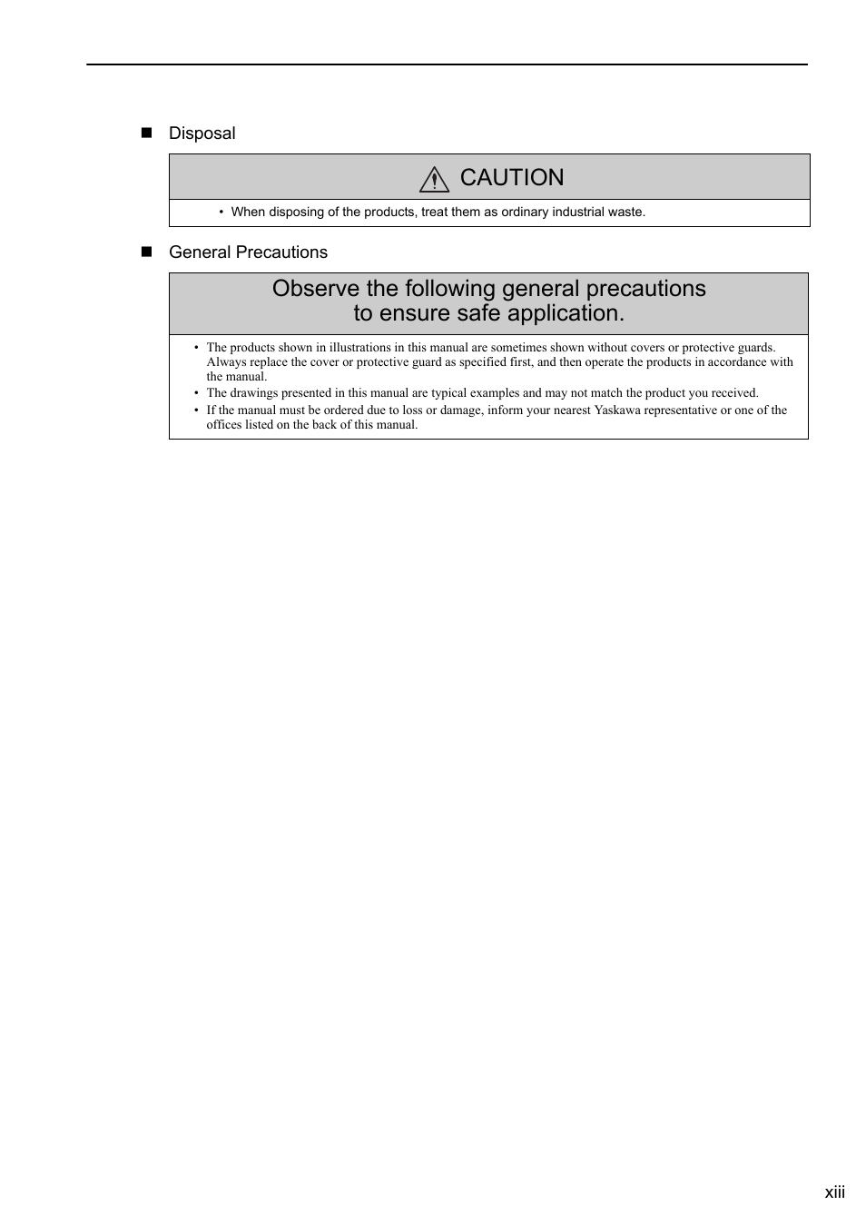 Caution | Yaskawa Sigma-5 Large Capacity Users Manual: Design and Maintenance-Rotary Motors-Mechatrolink-II Communication Reference User Manual | Page 13 / 390