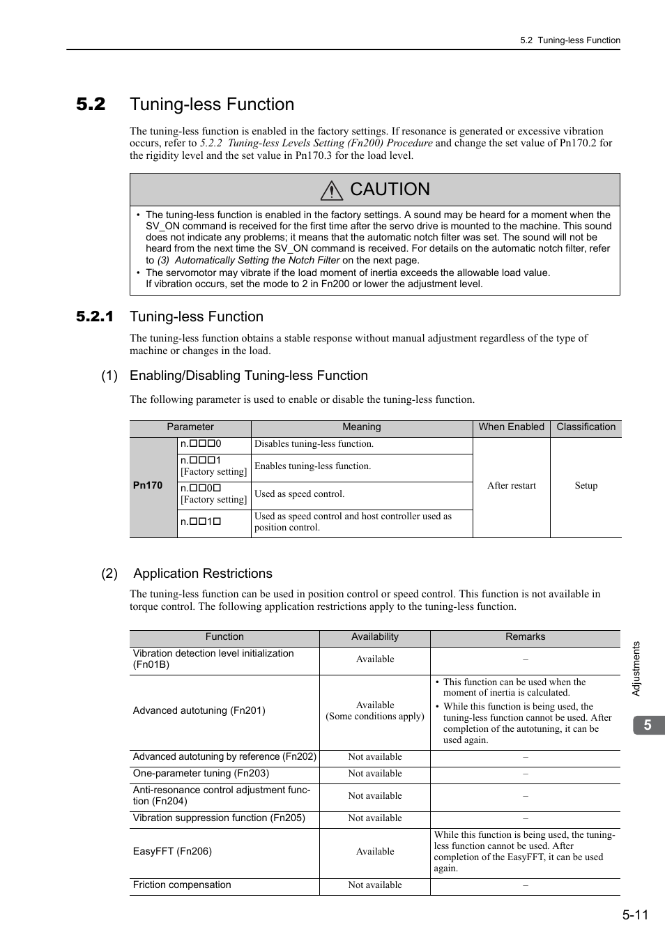 2 tuning-less function, 1 tuning-less function, Caution | 1) enabling/disabling tuning-less function, 2) application restrictions | Yaskawa Sigma-5 Large Capacity Users Manual: Design and Maintenance-Rotary Motors-Mechatrolink-III Communication Reference User Manual | Page 177 / 410