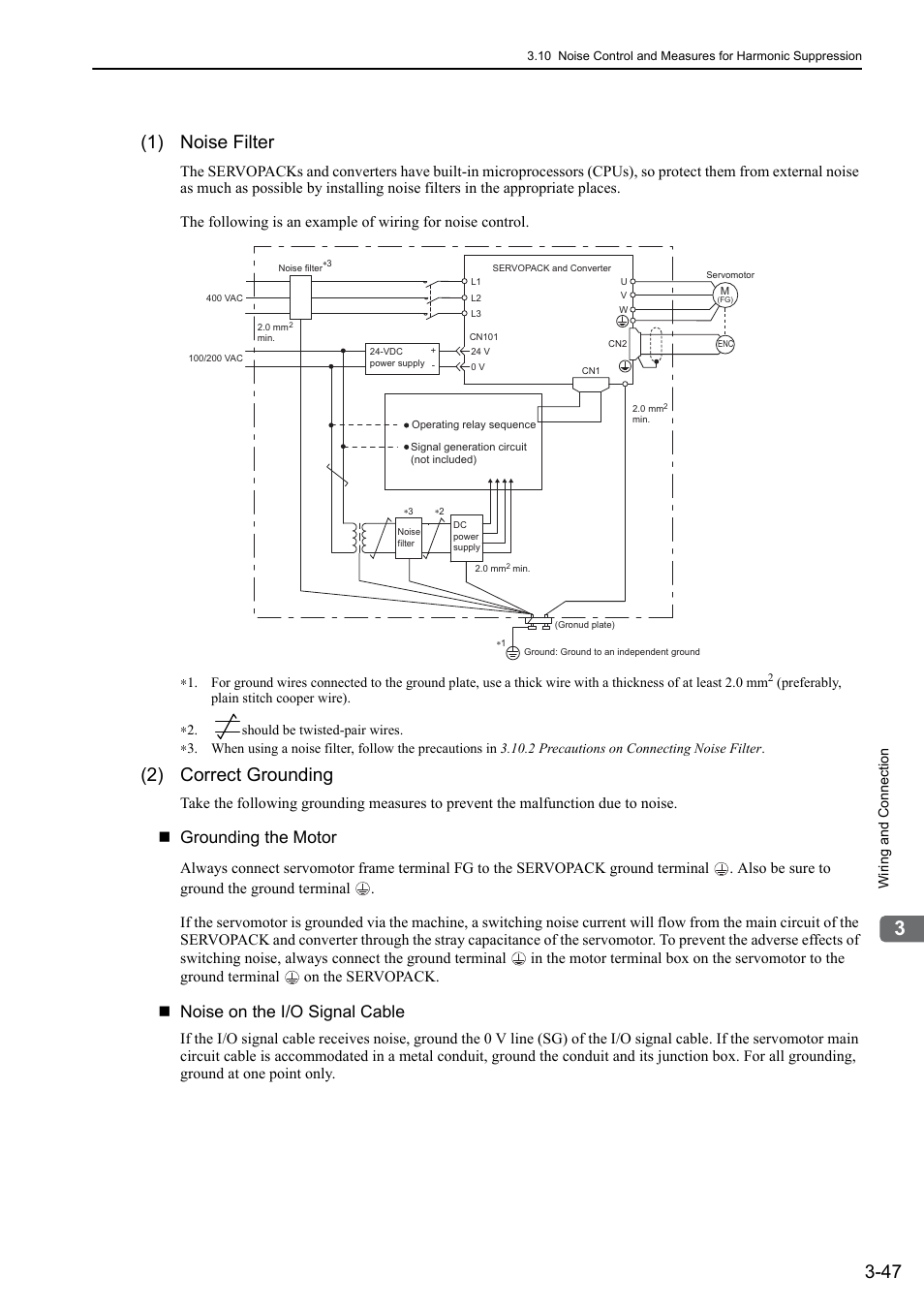 1) noise filter, 2) correct grounding, Grounding the motor | Noise on the i/o signal cable | Yaskawa Sigma-5 Large Capacity Users Manual: Design and Maintenance-Rotary Motors-Mechatrolink-III Communication Reference User Manual | Page 93 / 410