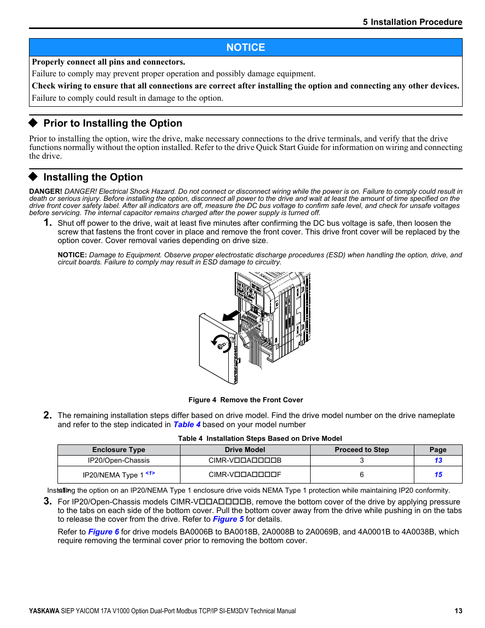 Prior to installing the option, Installing the option, Notice | Yaskawa V1000-Series Option SI-EM3D/V Dual Port EtherNet Modbus TCP/IP Technical Manual User Manual | Page 13 / 52