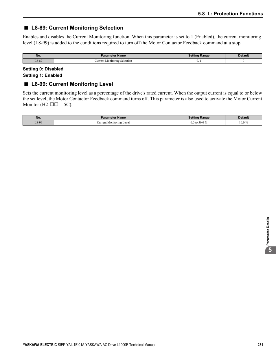 L8-89: current monitoring selection, L8-99: current monitoring level, 8 l: protection functions | Yaskawa L1000E AC Drive Technical Manual for CIMR-LE Models for Elevator Applications User Manual | Page 231 / 488