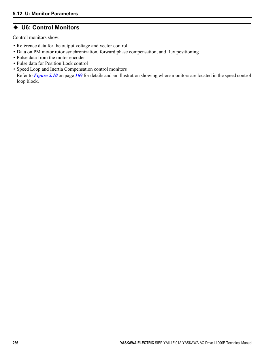 U6: control monitors | Yaskawa L1000E AC Drive Technical Manual for CIMR-LE Models for Elevator Applications User Manual | Page 266 / 488