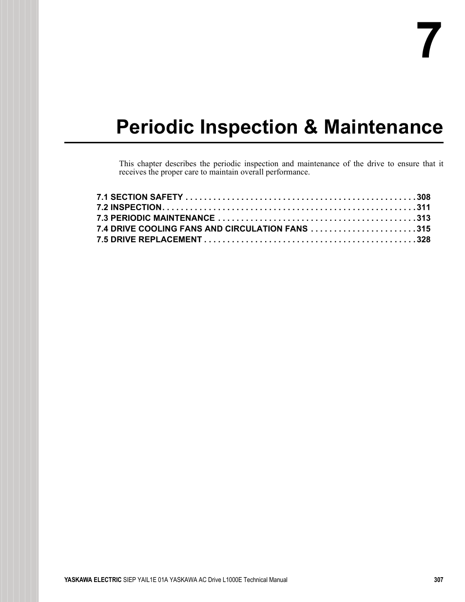 Periodic inspection & maintenance | Yaskawa L1000E AC Drive Technical Manual for CIMR-LE Models for Elevator Applications User Manual | Page 307 / 488