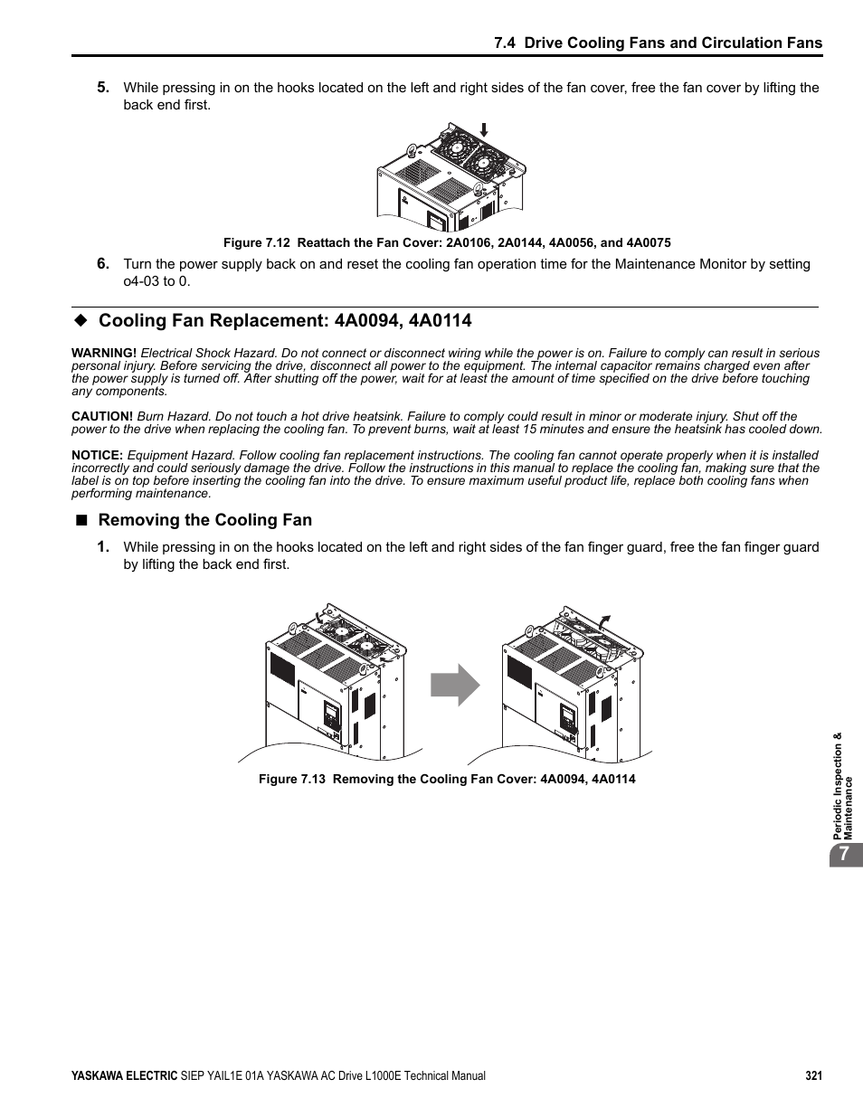 Cooling fan replacement: 4a0094, 4a0114, Removing the cooling fan, Yea_ tmonly yea_ tmonly | Yaskawa L1000E AC Drive Technical Manual for CIMR-LE Models for Elevator Applications User Manual | Page 321 / 488