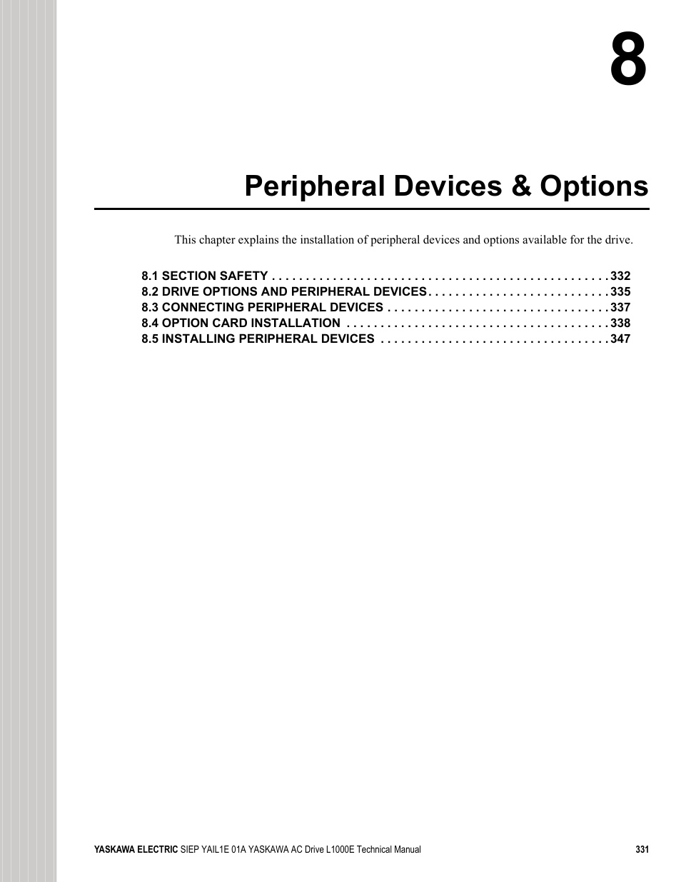 Peripheral devices & options | Yaskawa L1000E AC Drive Technical Manual for CIMR-LE Models for Elevator Applications User Manual | Page 331 / 488