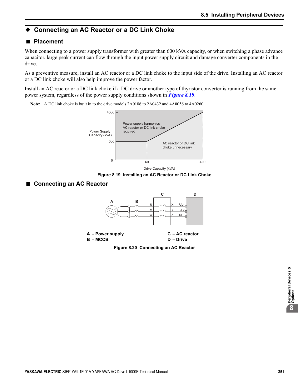 Connecting an ac reactor or a dc link choke, Placement, Connecting an ac reactor | Yea_t monly, 5 installing peripheral devices | Yaskawa L1000E AC Drive Technical Manual for CIMR-LE Models for Elevator Applications User Manual | Page 351 / 488
