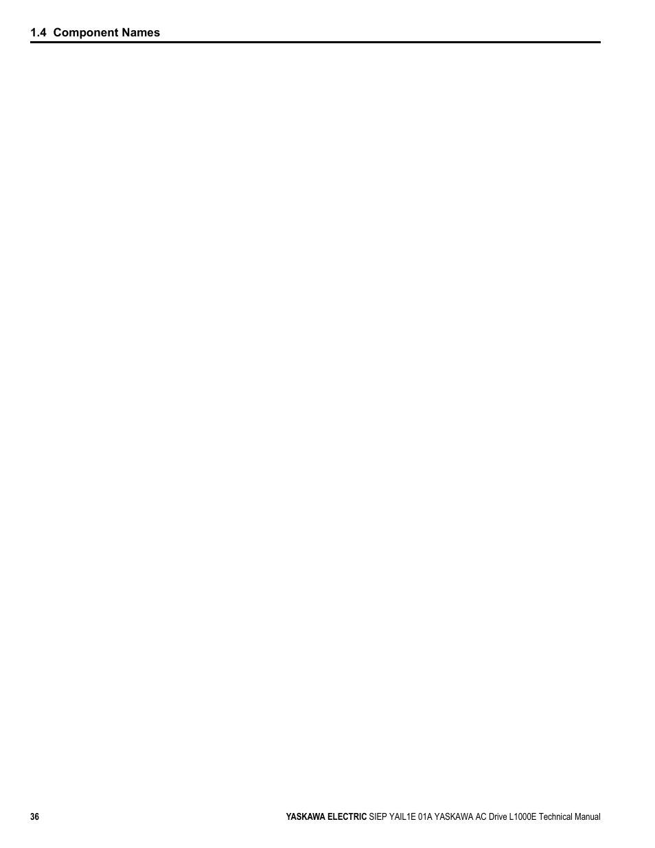 Yaskawa L1000E AC Drive Technical Manual for CIMR-LE Models for Elevator Applications User Manual | Page 36 / 488