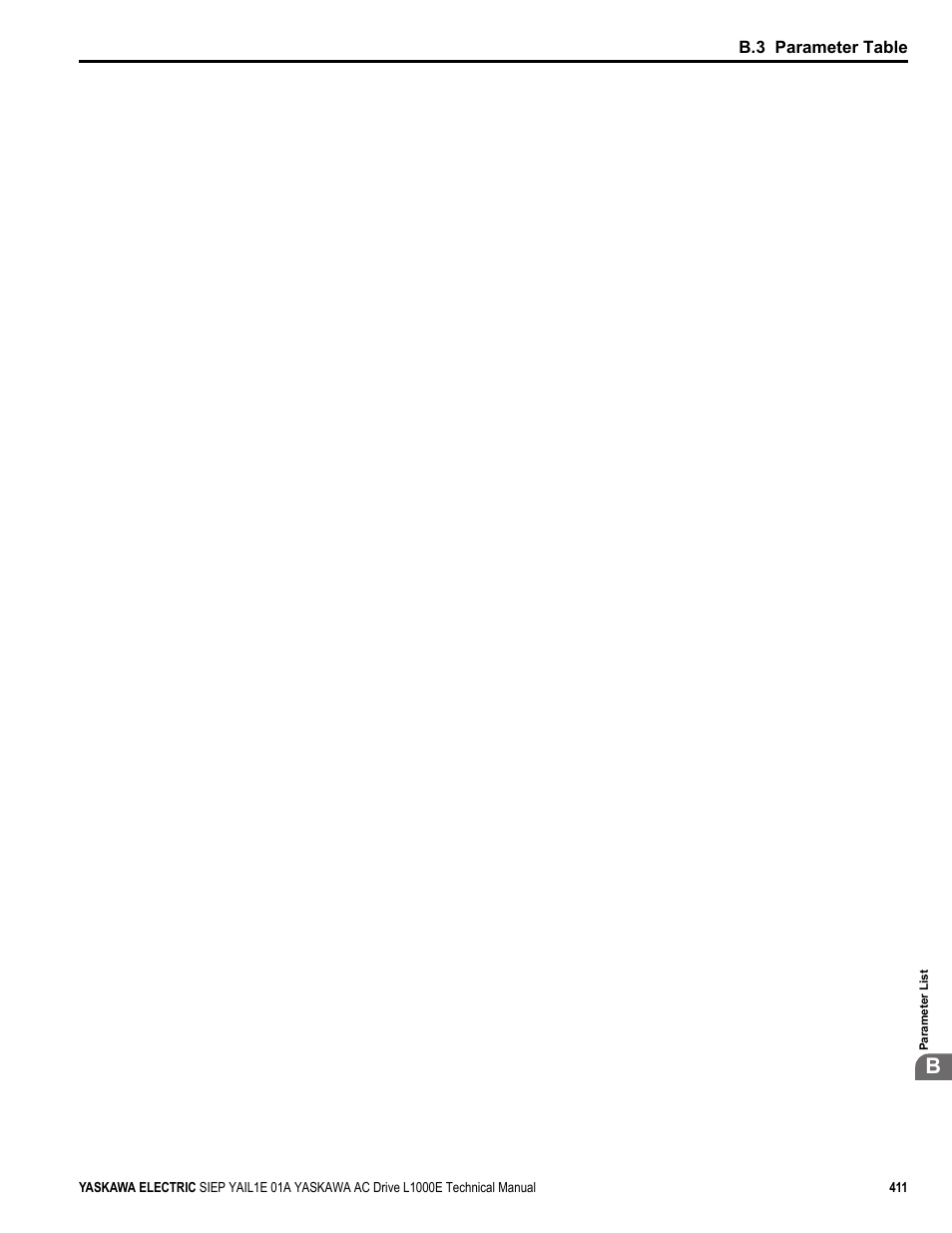 B.3 parameter table | Yaskawa L1000E AC Drive Technical Manual for CIMR-LE Models for Elevator Applications User Manual | Page 411 / 488
