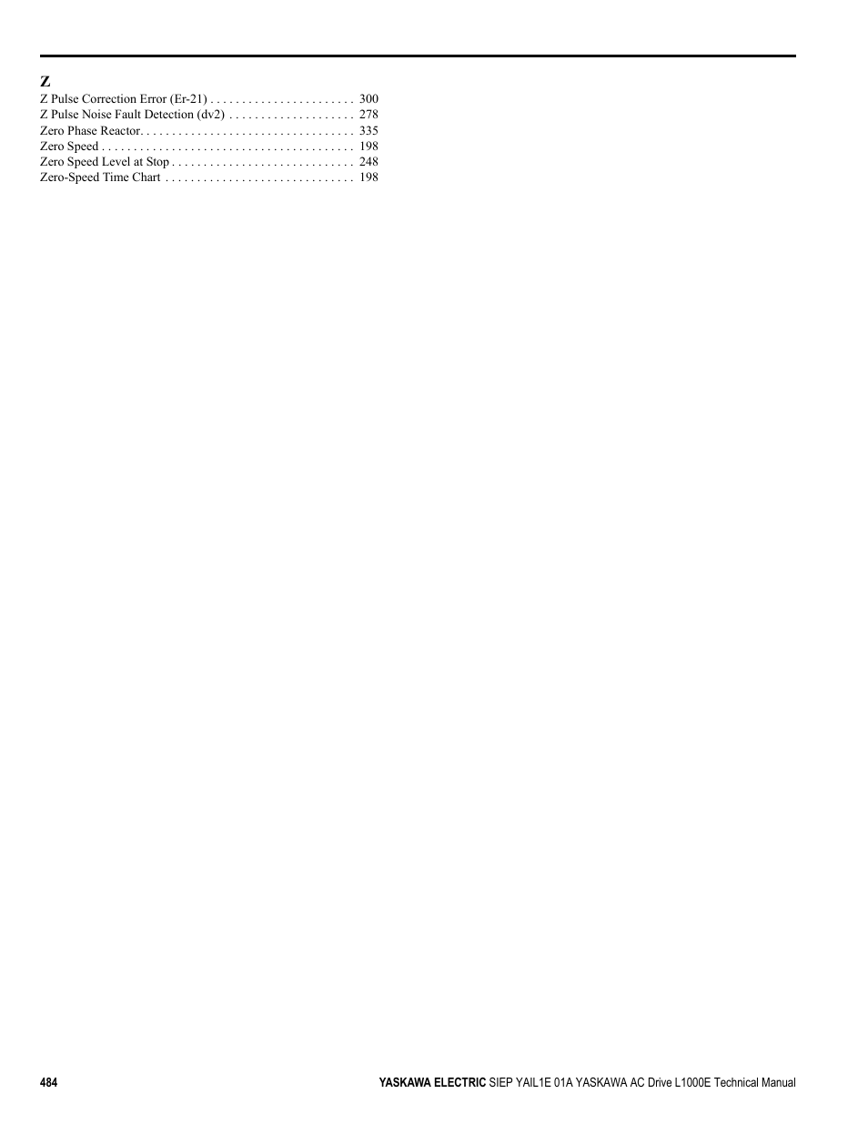 Yaskawa L1000E AC Drive Technical Manual for CIMR-LE Models for Elevator Applications User Manual | Page 484 / 488