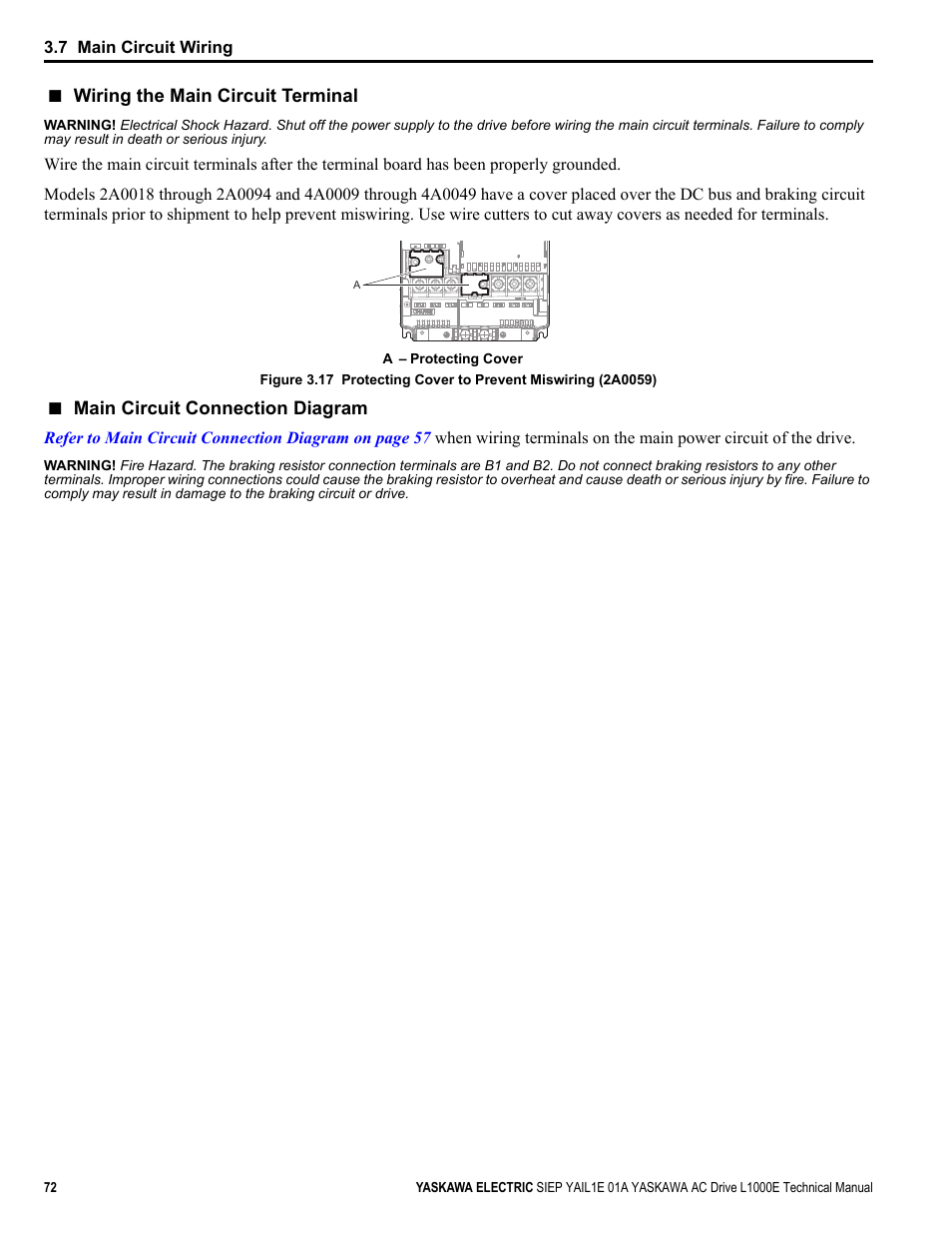 Refer to wiring, Pass through the opening provided, Refer to wiring the main circuit terminal on | Refer to | Yaskawa L1000E AC Drive Technical Manual for CIMR-LE Models for Elevator Applications User Manual | Page 72 / 488