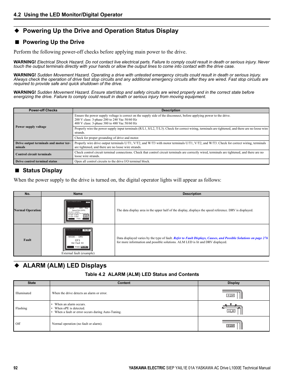 Powering up the drive and operation status display, Alarm (alm) led displays, Powering up the drive | Status display, 2 using the led monitor/digital operator, Table 4.2 alarm (alm) led status and contents | Yaskawa L1000E AC Drive Technical Manual for CIMR-LE Models for Elevator Applications User Manual | Page 92 / 488