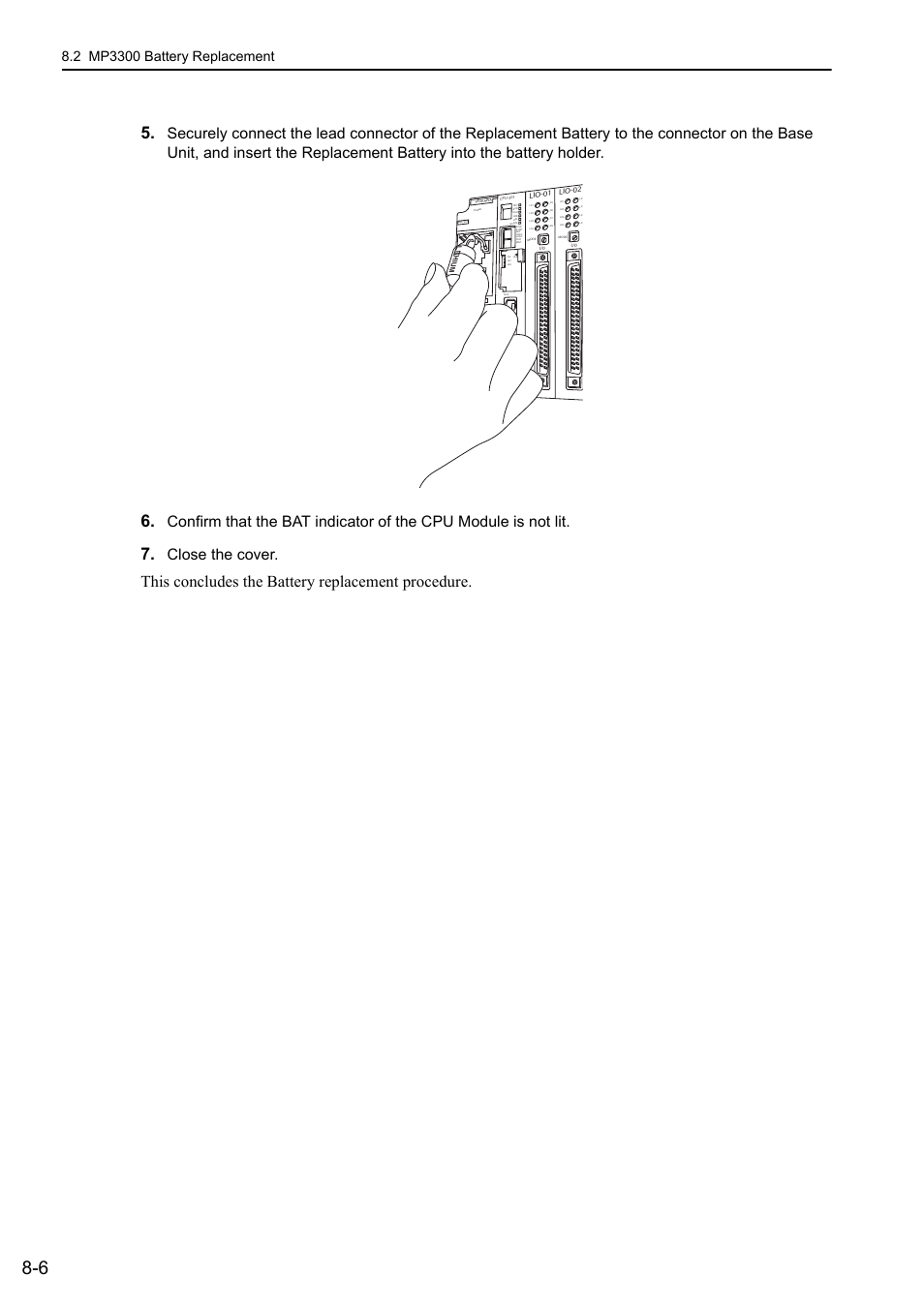 This concludes the battery replacement procedure, Close the cover | Yaskawa MP3200 Troubleshooting Manual User Manual | Page 212 / 219